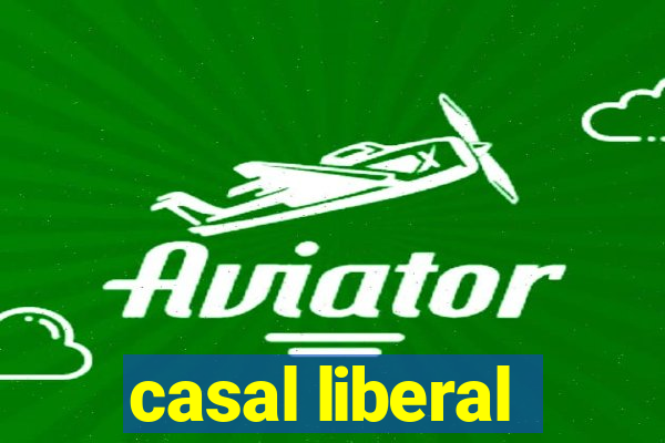 casal liberal